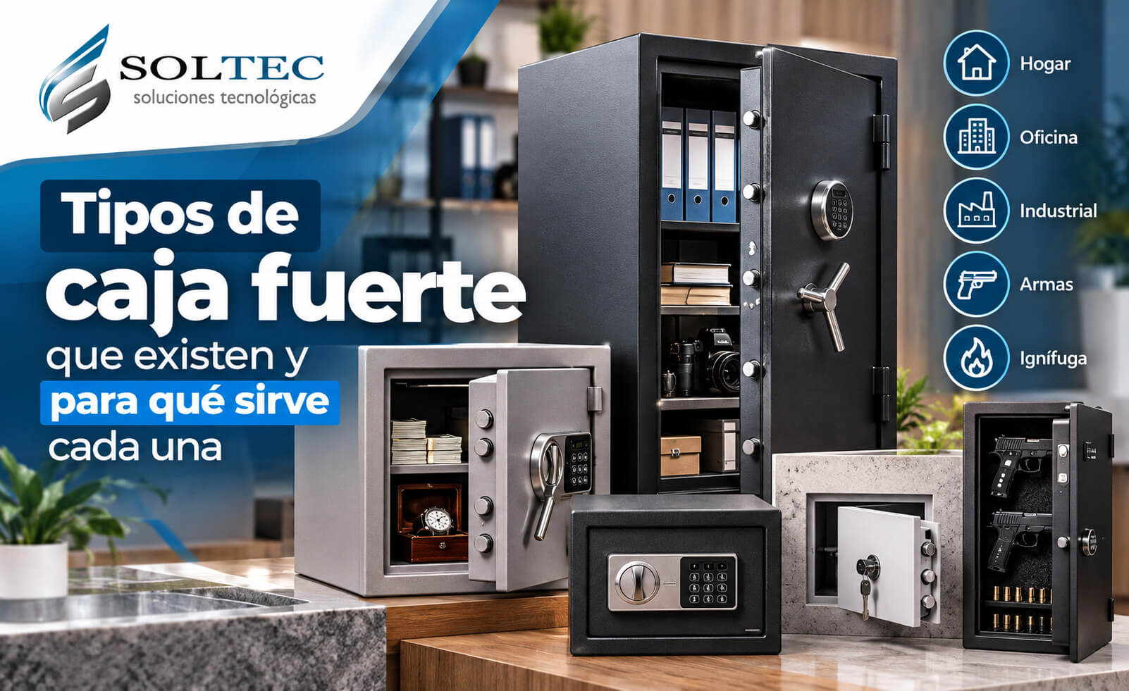Tipos de caja fuerte que existen y para qué sirve cada una